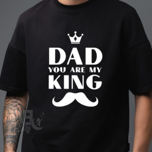 Tricou negru pentru barbati, cu imprimeu Dad You Are My King, un cadou perfect pentru tati