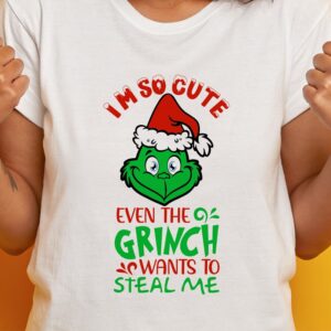 Tricou alb cu Grinch si imprimeu "Im so cute even the Grinch wants to steal me", Unisex, regular fit