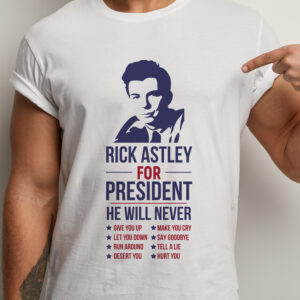 Tricou Amuzant Rick Astley Preşedinte, bumbac 100%, Regular Fit, culoare alb, rezistent la spălări