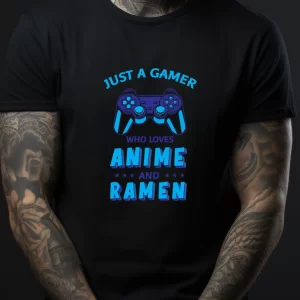 Tricou Amuzant Just A Gamer Who Loves Anime And Ramen, unisex, rezistent la spălări, bumbac 100%, Regular Fit, culoare negru